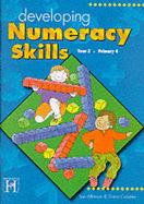 Developing Numeracy Skills: Year 3 (primary 4)