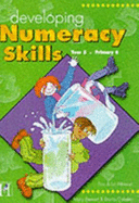 Developing Numeracy Skills: Year 5 (primary 6) - Atkinson, Sue