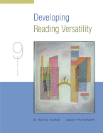 Developing Reading Versatility - Adams, W Royce, and Patterson, Becky
