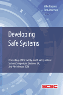 Developing Safe Systems: Proceedings of the Twenty-fourth Safety-critical Systems Symposium, Brighton, UK, 2nd-4th February 2016