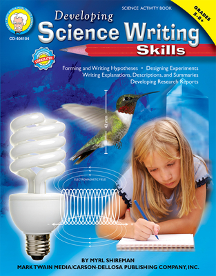 Developing Science Writing Skills, Grades 5 - 8 - Shireman, Myrl