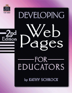 Developing Web Pages for Educators, 2nd Edition