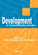 Development: A Cultural Studies Reader