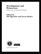 Development and Democracy: What Have We Learned and How?