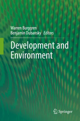 Development and Environment - Burggren, Warren (Editor), and Dubansky, Benjamin (Editor)