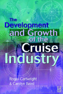 Development and Growth of the Cruise Industry