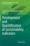 Development and Quantification of Sustainability Indicators
