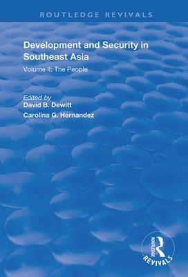 Development and Security in Southeast Asia: Volume I: The Environment - Hernandez, Carolina G., and Dewitt, David B. (Editor)
