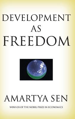 Development as Freedom - Sen, Amartya, FBA