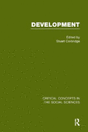 Development : critical concepts in the social sciences. Vol I, Doctrines of development