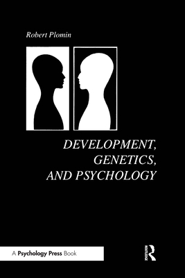 Development, Genetics and Psychology - Plomin, Robert