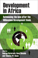 Development in Africa: Refocusing the Lens After the Millennium Development Goals