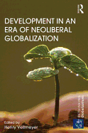Development in an Era of Neoliberal Globalization