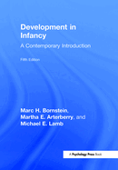 Development in Infancy: A Contemporary Introduction