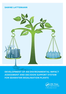 Development of an Environmental Impact Assessment and Decision Support System for Seawater Desalination Plants