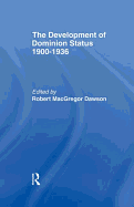 Development of Dominion Status 1900-1936