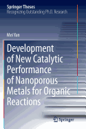 Development of New Catalytic Performance of Nanoporous Metals for Organic Reactions