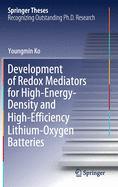 Development of Redox Mediators for High-Energy-Density and High-Efficiency Lithium-Oxygen Batteries