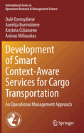 Development of Smart Context-Aware Services for Cargo Transportation: An Operational Management Approach