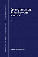 Development of the Syntax-Discourse Interface