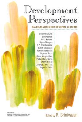 Development Perspectives: Malcolm Adiseshiah Memorial Lectures - Srinivasan, R. (Editor)