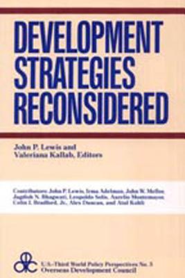 Development Strategies Reconsidered - Lewis, John, Dr., Ed.D (Editor)