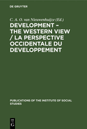 Development - The Western View / La Perspective Occidentale Du Developpement