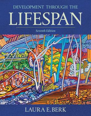 Development Through the Lifespan - Berk, Laura