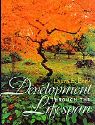 Development Through the Lifespan - Berk, Laura E.