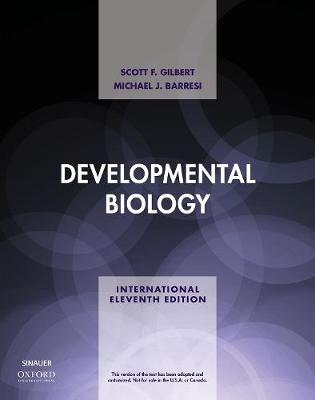 Developmental Biology - Gilbert, Scott F., and Barresi, Michael J. F.