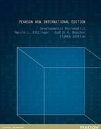 Developmental Mathematics: Pearson New International Edition