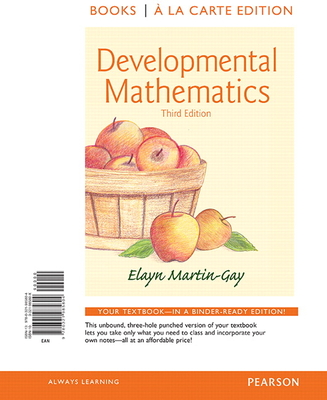 Developmental Mathematics - Martin-Gay, Elayn