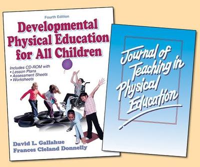 Developmental Physical Education for All Children W/Journal Access-4th Edition - Gallahue, David, and Cleland-Donnelly, Frances