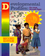 Developmental Profiles: Prebirth to Eight - Allen, K Eileen, and Allen, Eileen K, and Marotz, Lynn R, PH.D.