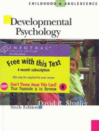 Developmental Psychology: Childhood and Adolescence - Cavanaugh, John C, and Shaffer, David R