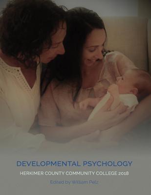 Developmental Psychology - Pelz, William (Editor)