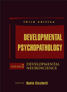 Developmental Psychopathology, Developmental Neuroscience