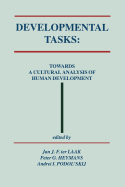 Developmental Tasks: Towards a Cultural Analysis of Human Development