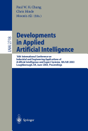 Developments in Applied Artificial Intelligence: 16th International Conference on Industrial and Engineering Applications of Artificial Intelligence and Expert Systems, Iea/Aie 2003, Laughborough, UK, June 23-26, 2003, Proceedings