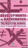 Developments in Mathematics - Arnold, V, and Monastyrsky, M