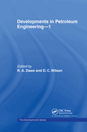 Developments in Petroleum Engineering 1