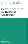 Developments in Robust Statistics: International Conference on Robust Statistics 2001