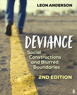Deviance: Social Constructions and Blurred Boundaries