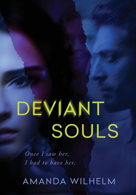 Deviant Souls - Wilhelm, Amanda