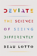 Deviate: The Science of Seeing Differently