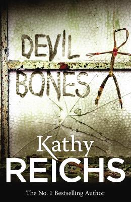 Devil Bones: (Temperance Brennan 11) - Reichs, Kathy