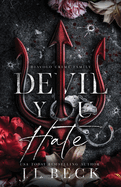 Devil You Hate: A Dark Mafia Romance