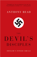 Devil's Disciples: Hitler's Inner Circle