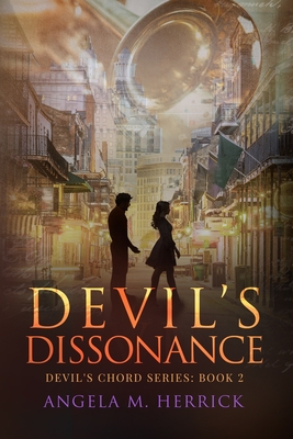 Devil's Dissonance: Devils' Chord Series: Book 2 - Herrick, Angela M