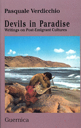 Devils in Paradise: Writings on Post-Emigrant Culture